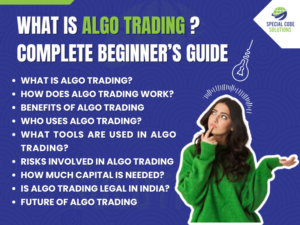 What is Algo Trading? How Does Algo Trading Work? Benefits of Algo Trading Who Uses Algo Trading? What Tools Are Used in Algo Trading? Risks Involved in Algo Trading How Much Capital is Needed? Is Algo Trading Legal in India? Future of Algo Trading